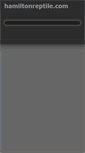 Mobile Screenshot of hamiltonreptile.com