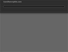 Tablet Screenshot of hamiltonreptile.com